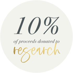 10% of net proceeds are donated to female cancer researchers.